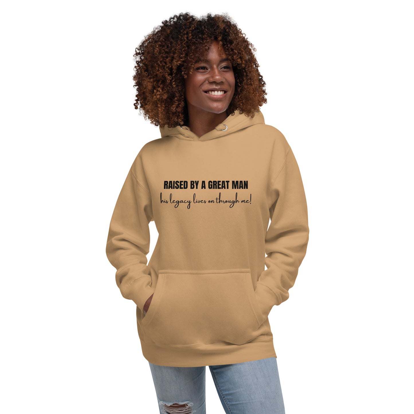 Raised by a Great Man – Honor His Legacy Inspirational Unisex Hoodie