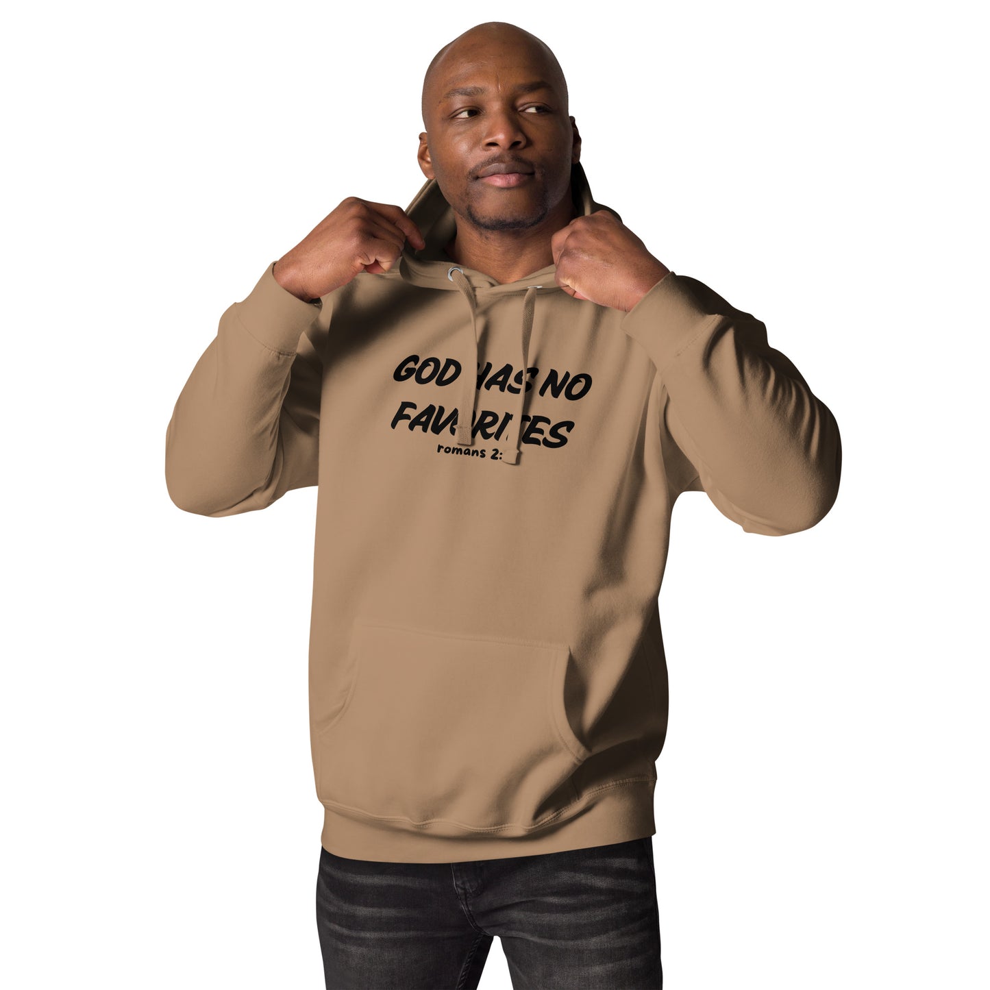 God Has No Favorites Inspirational Unisex Hoodie