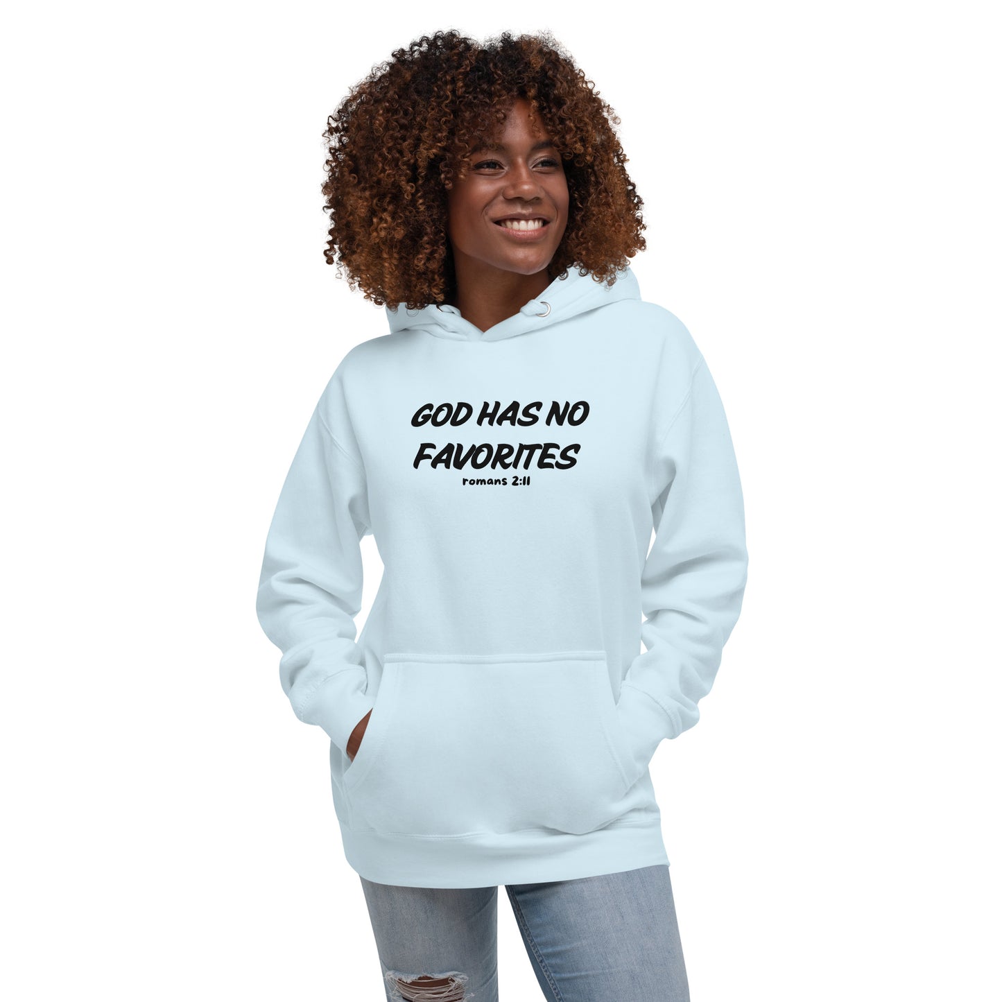God Has No Favorites Inspirational Unisex Hoodie