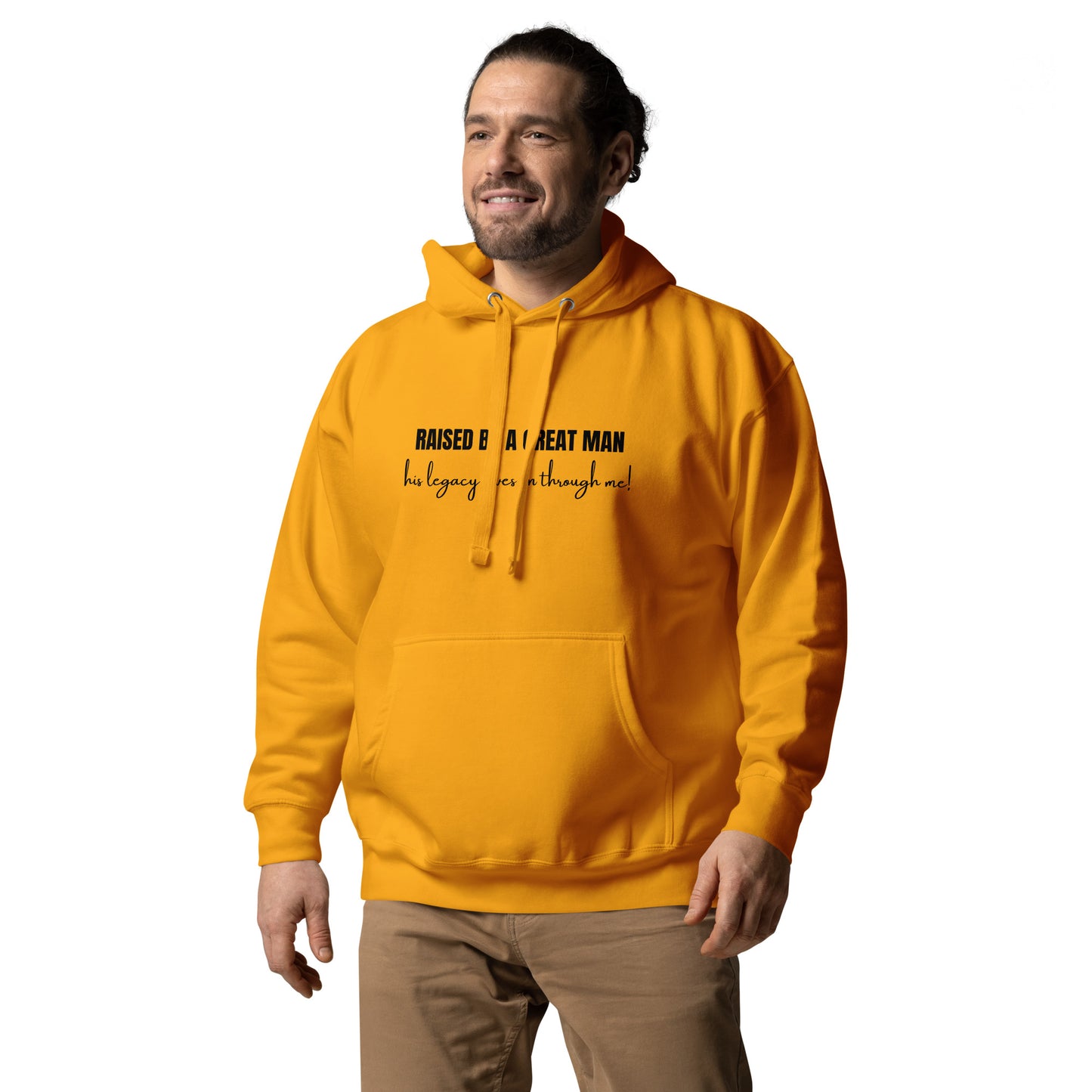Raised by a Great Man – Honor His Legacy Inspirational Unisex Hoodie