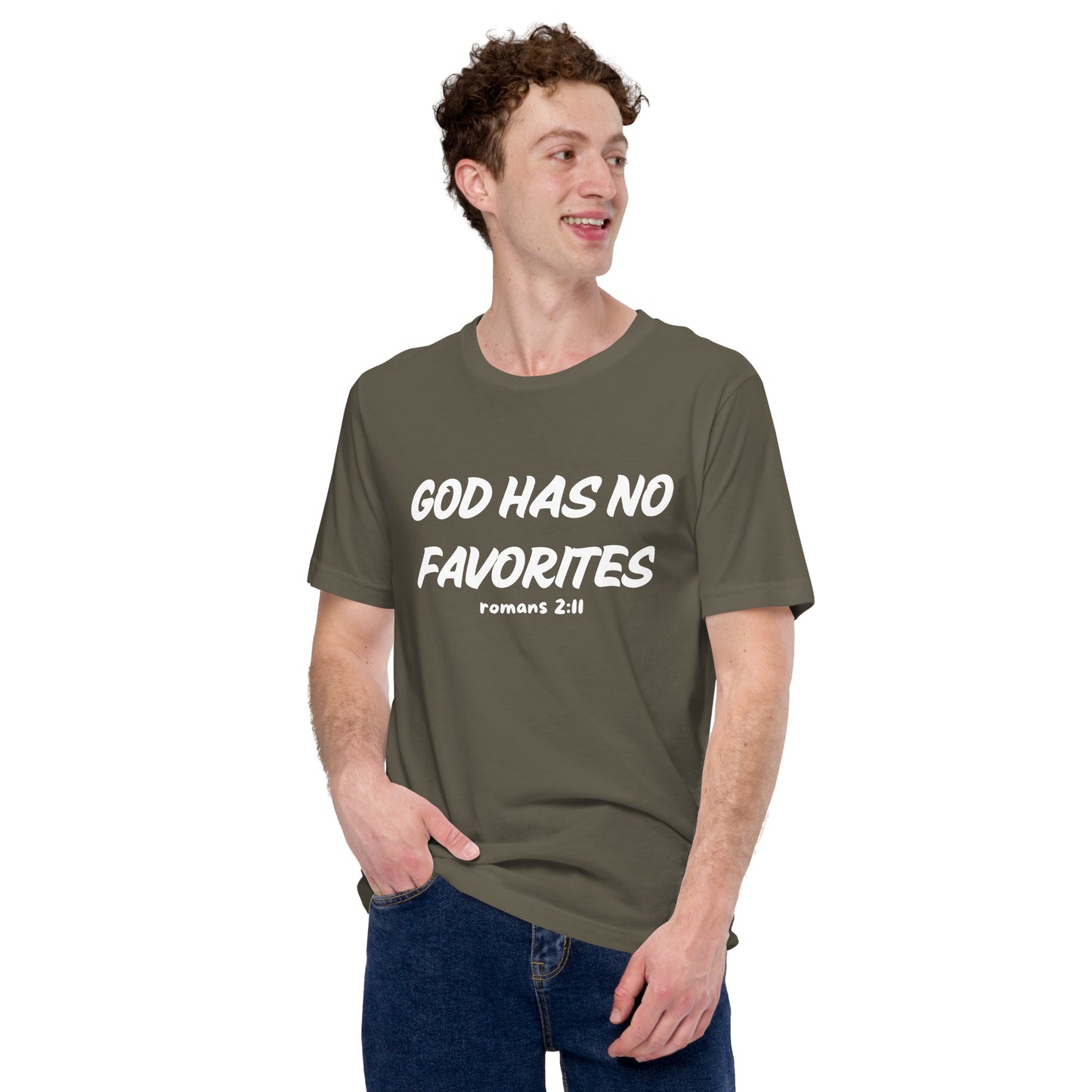 God Has No Favorites Christian Inspirational Unisex T-Shirt
