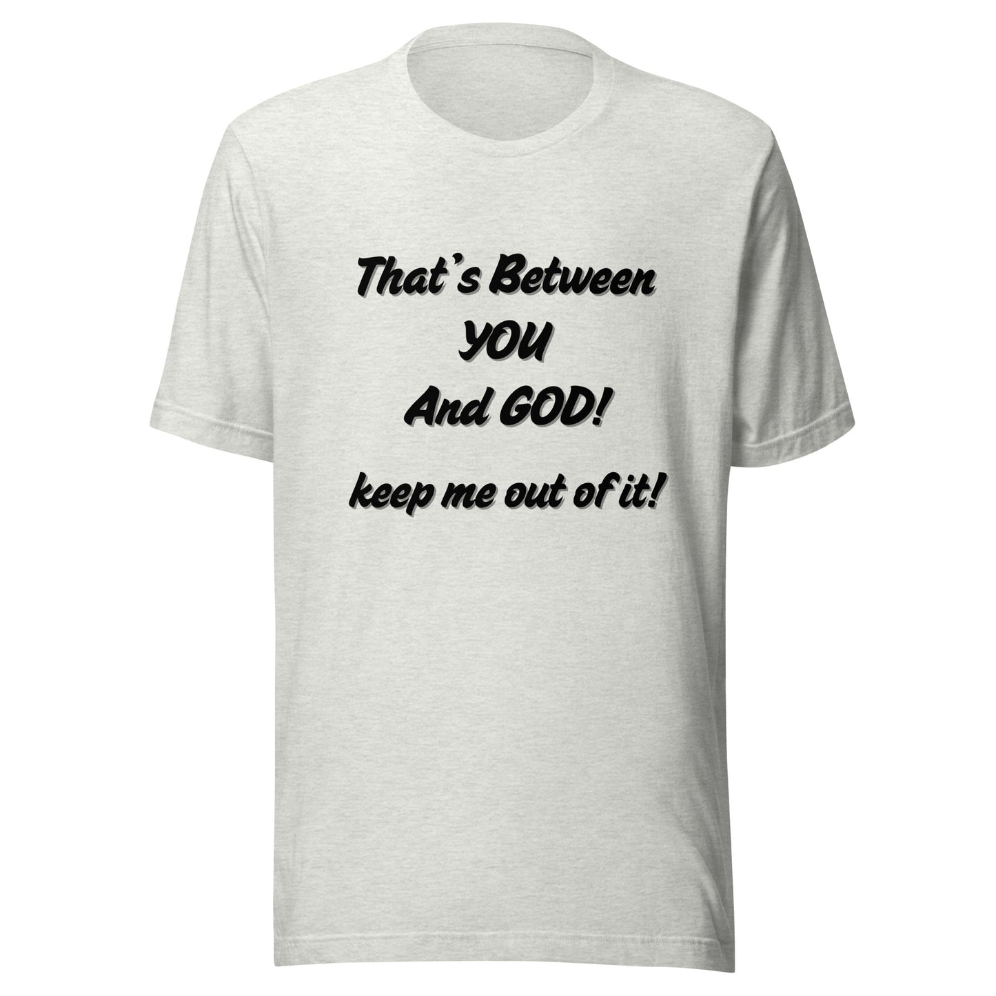 Christian Inspirational Unisex T Shirt