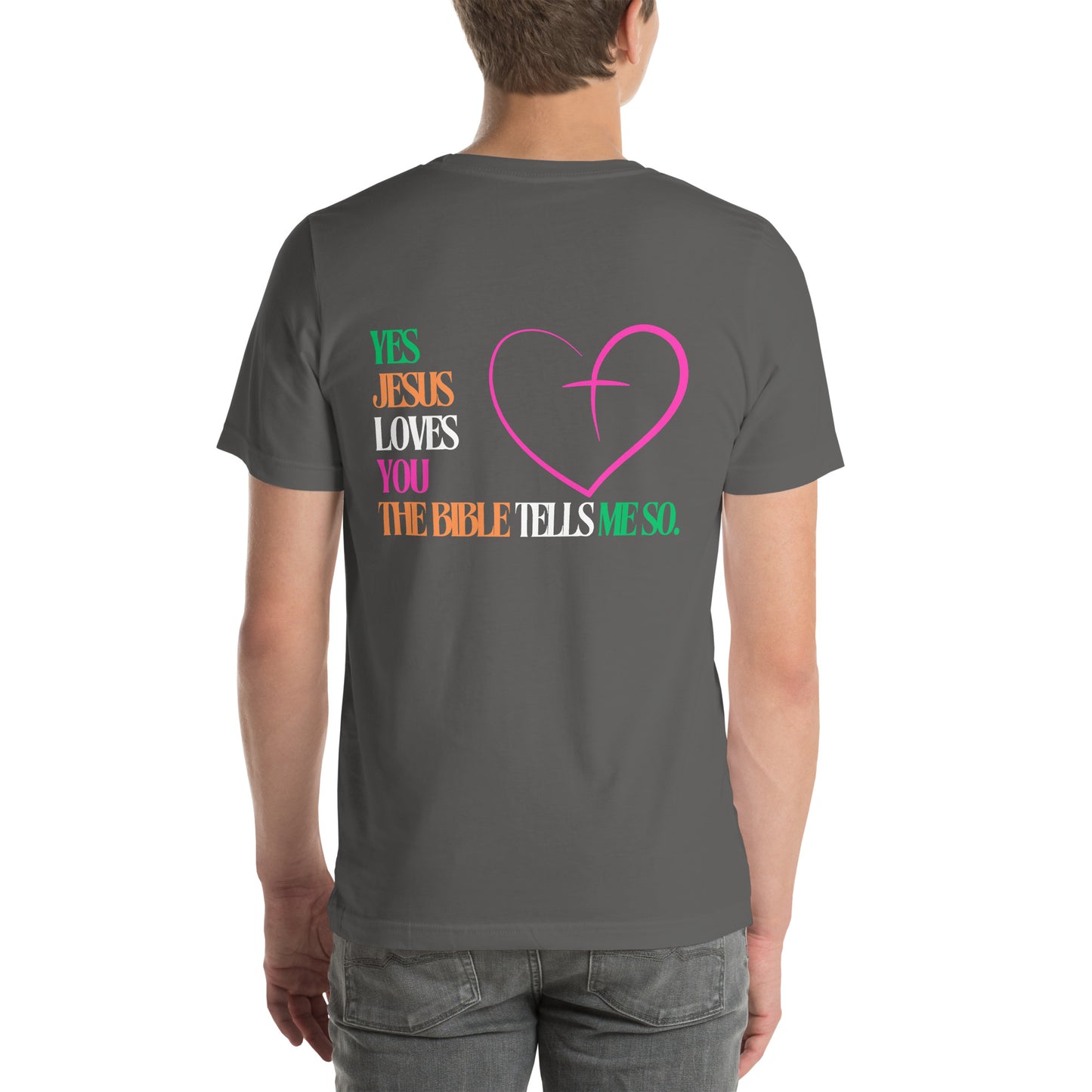 Jesus Loves You Christian Inspirational T-Shirt  Unisex Bella Canvas 3001