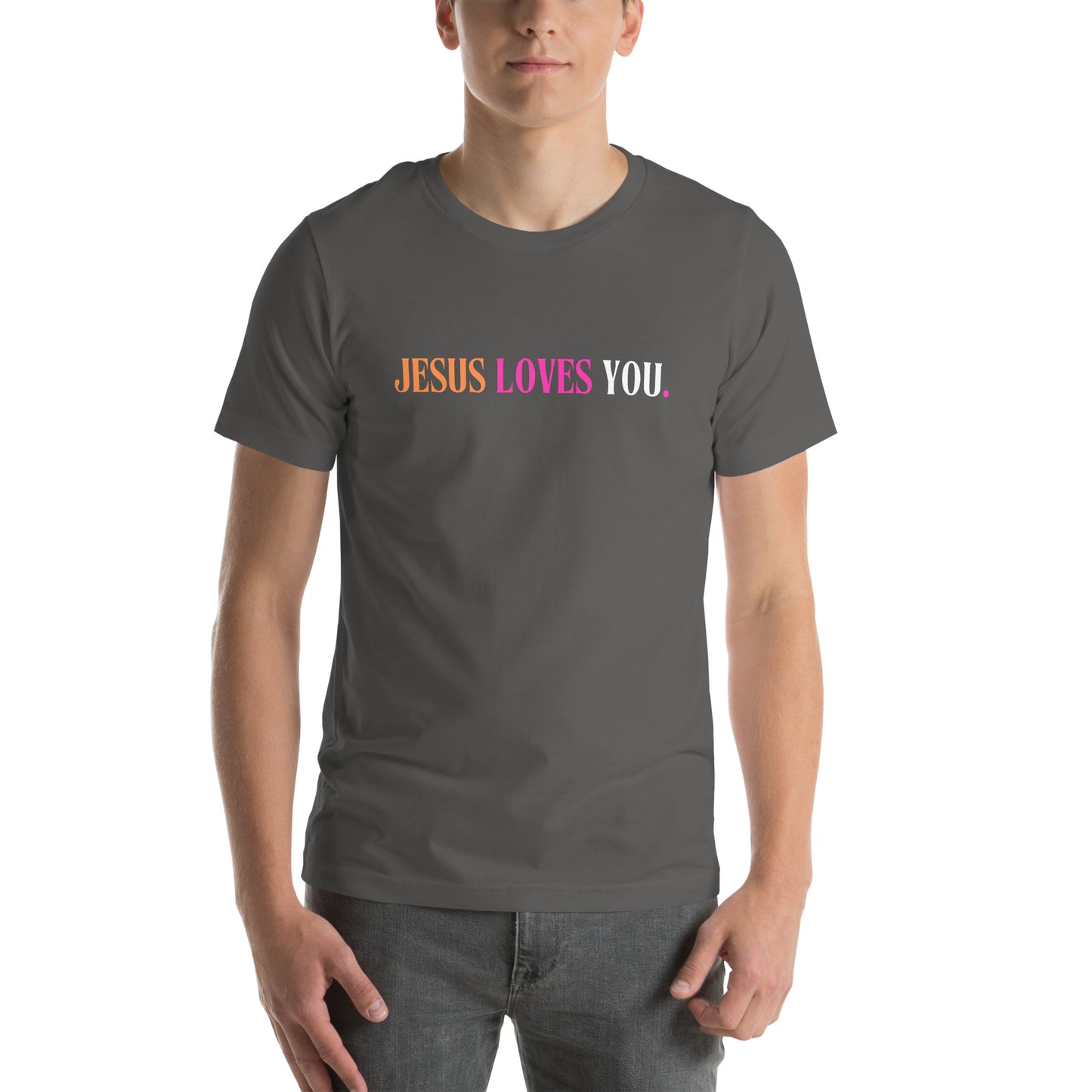 Jesus Loves You Christian Inspirational T-Shirt  Unisex Bella Canvas 3001