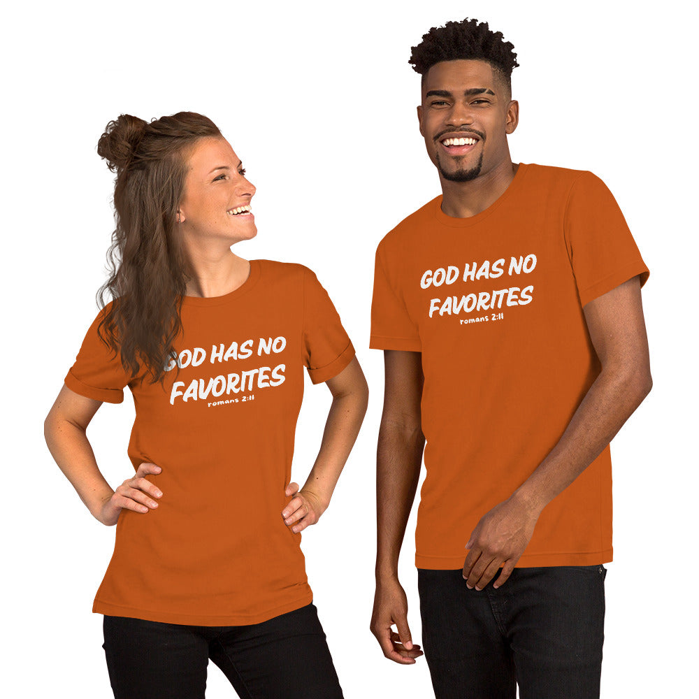 God Has No Favorites Christian Inspirational Unisex T Shirt