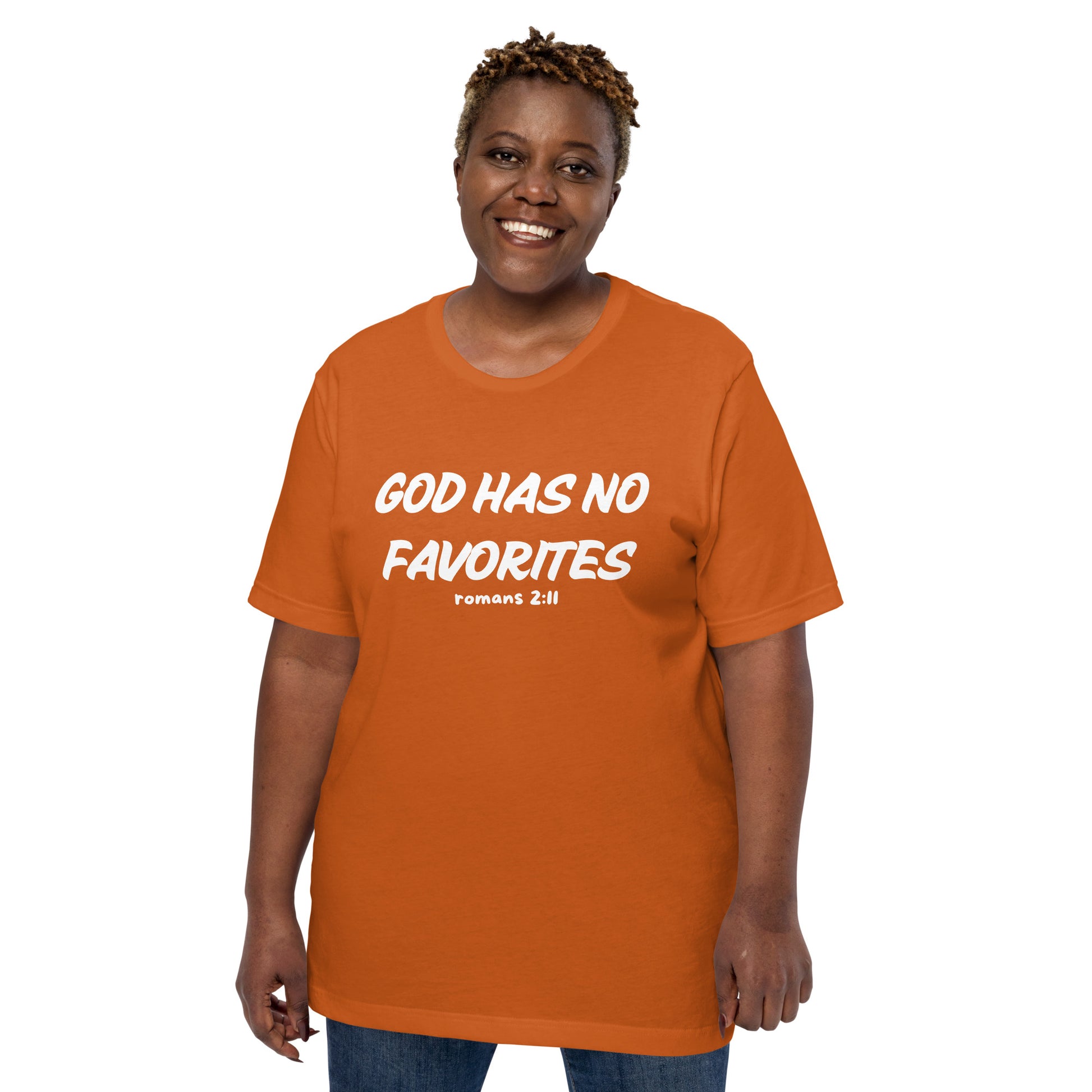 God Has No Favorites Christian Inspirational Unisex T-Shirt
