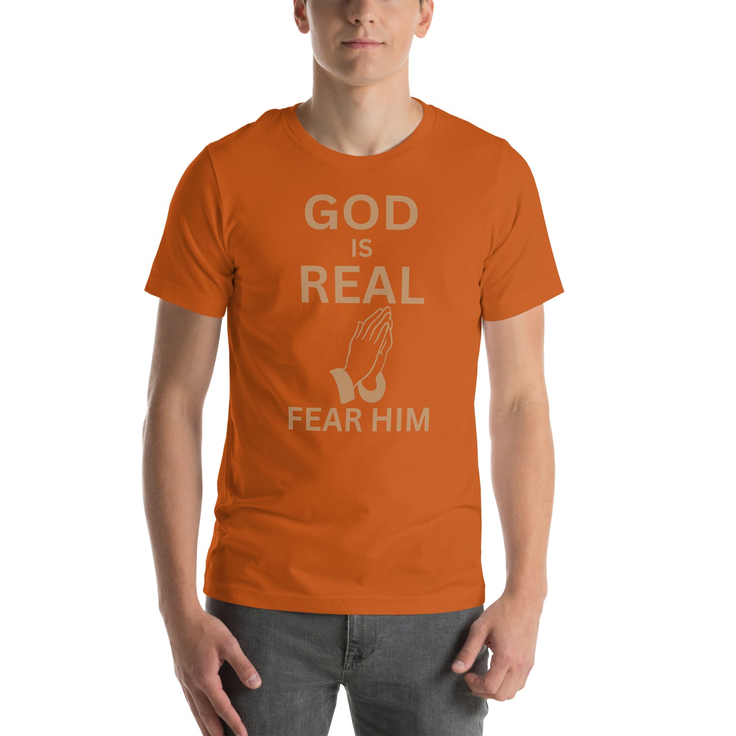 God Is Real Christian T-Shirt Unisex