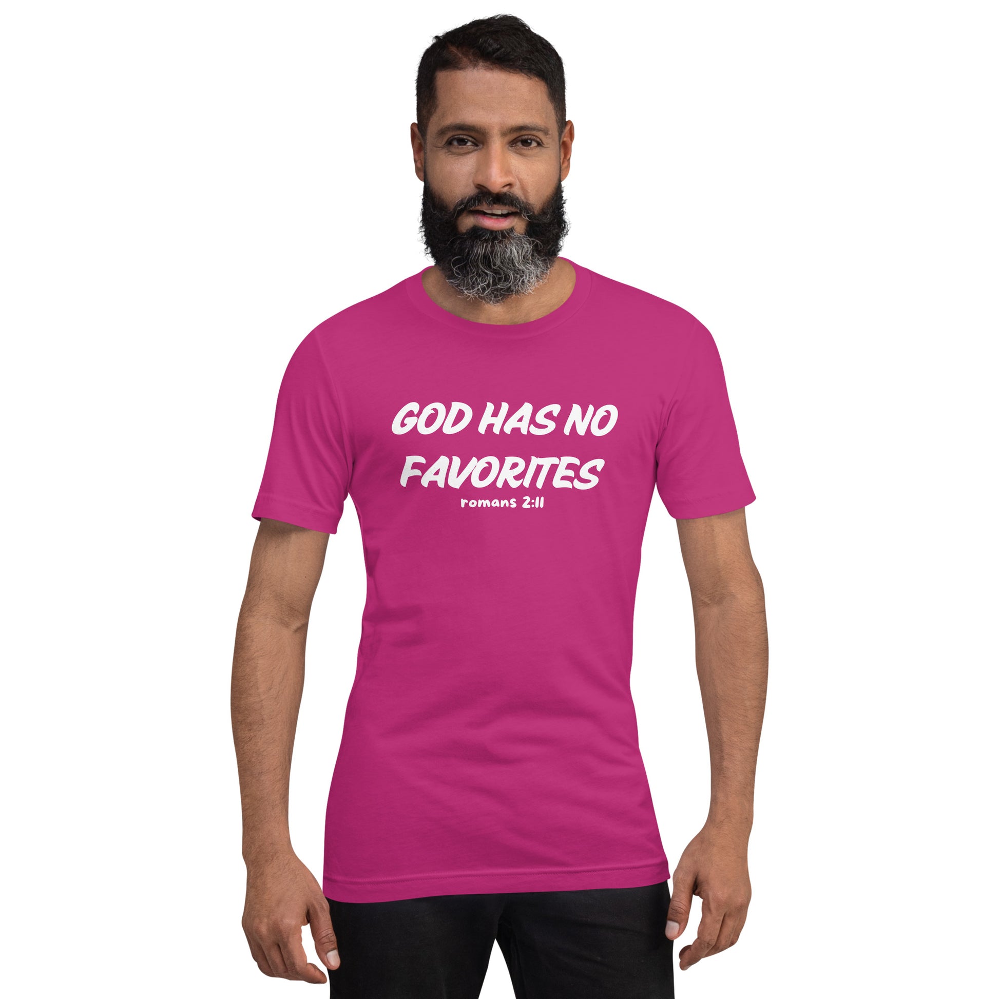 God Has No Favorites Christian Inspirational Unisex T-Shirt
