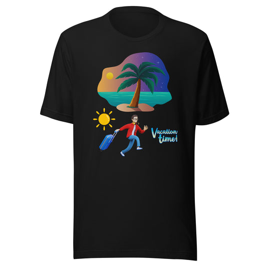 Vacation Inspirational T Shirt Unisex