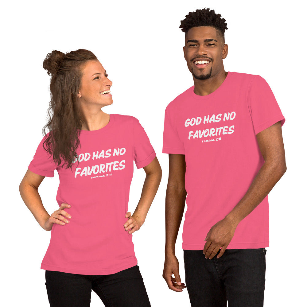 God Has No Favorites Christian Inspirational Unisex T Shirt
