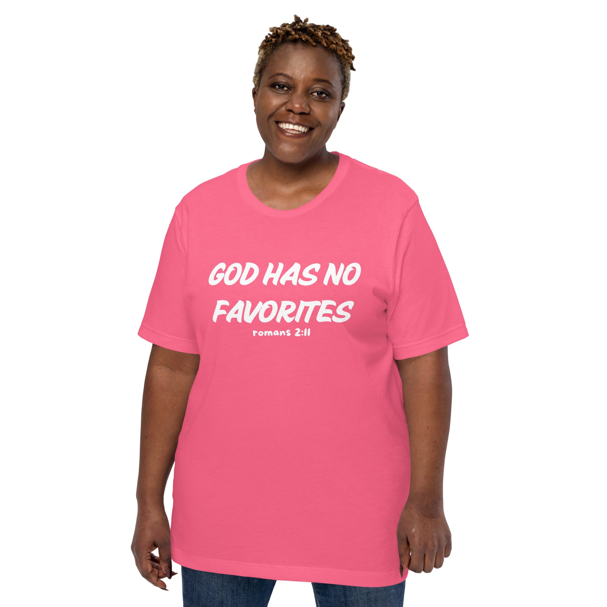 God Has No Favorites Christian Inspirational Unisex T-Shirt
