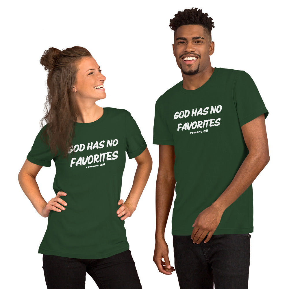God Has No Favorites Christian Inspirational Unisex T Shirt