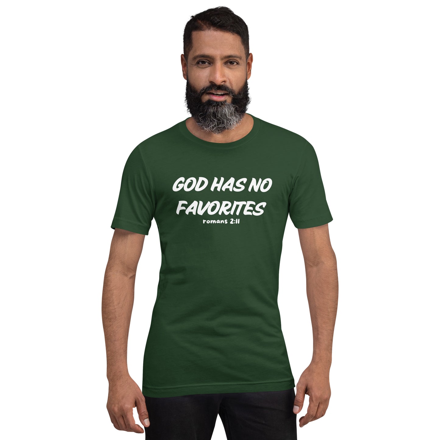 God Has No Favorites Christian Inspirational Unisex T-Shirt