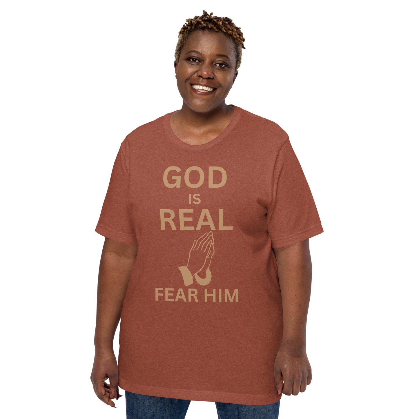 God Is Real Christian T-Shirt Unisex
