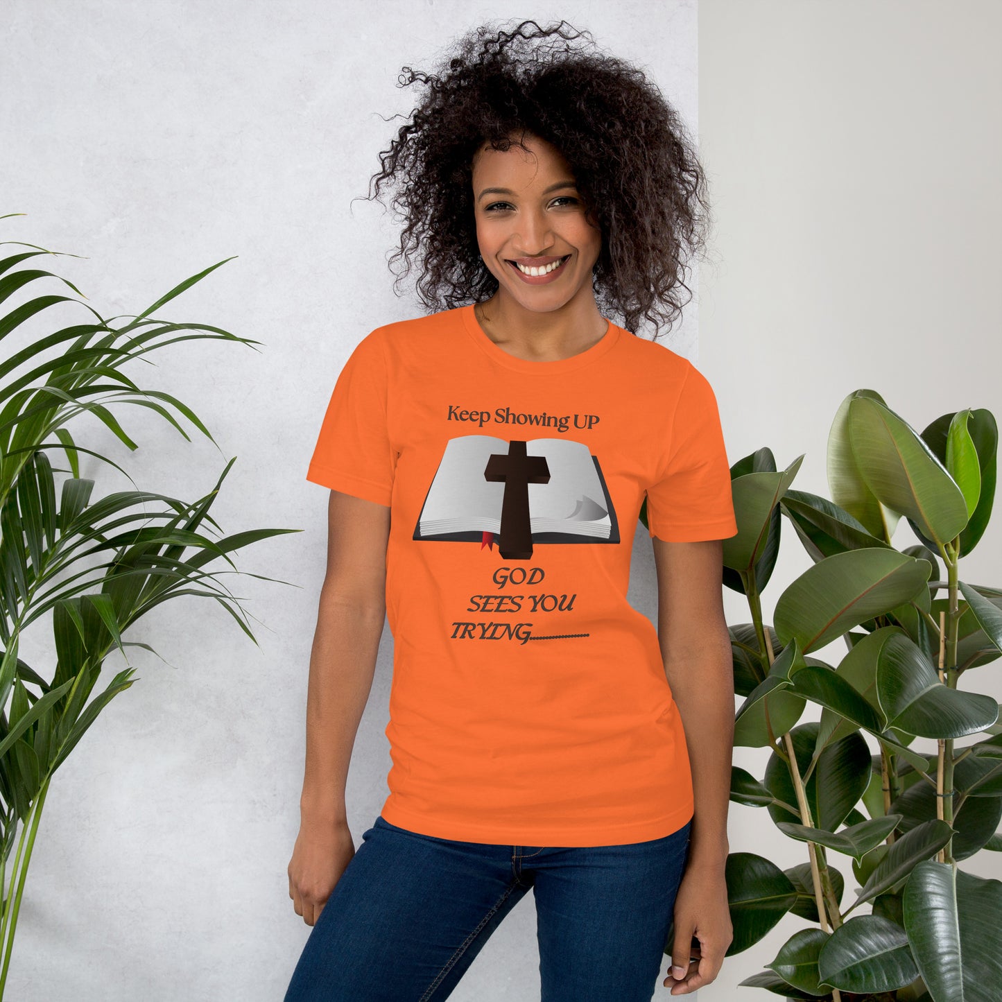 Keep Showing Up God Sees You Trying Christian Inspirational T shirt