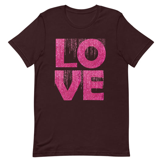 Love Inspirational T Shirt Unisex