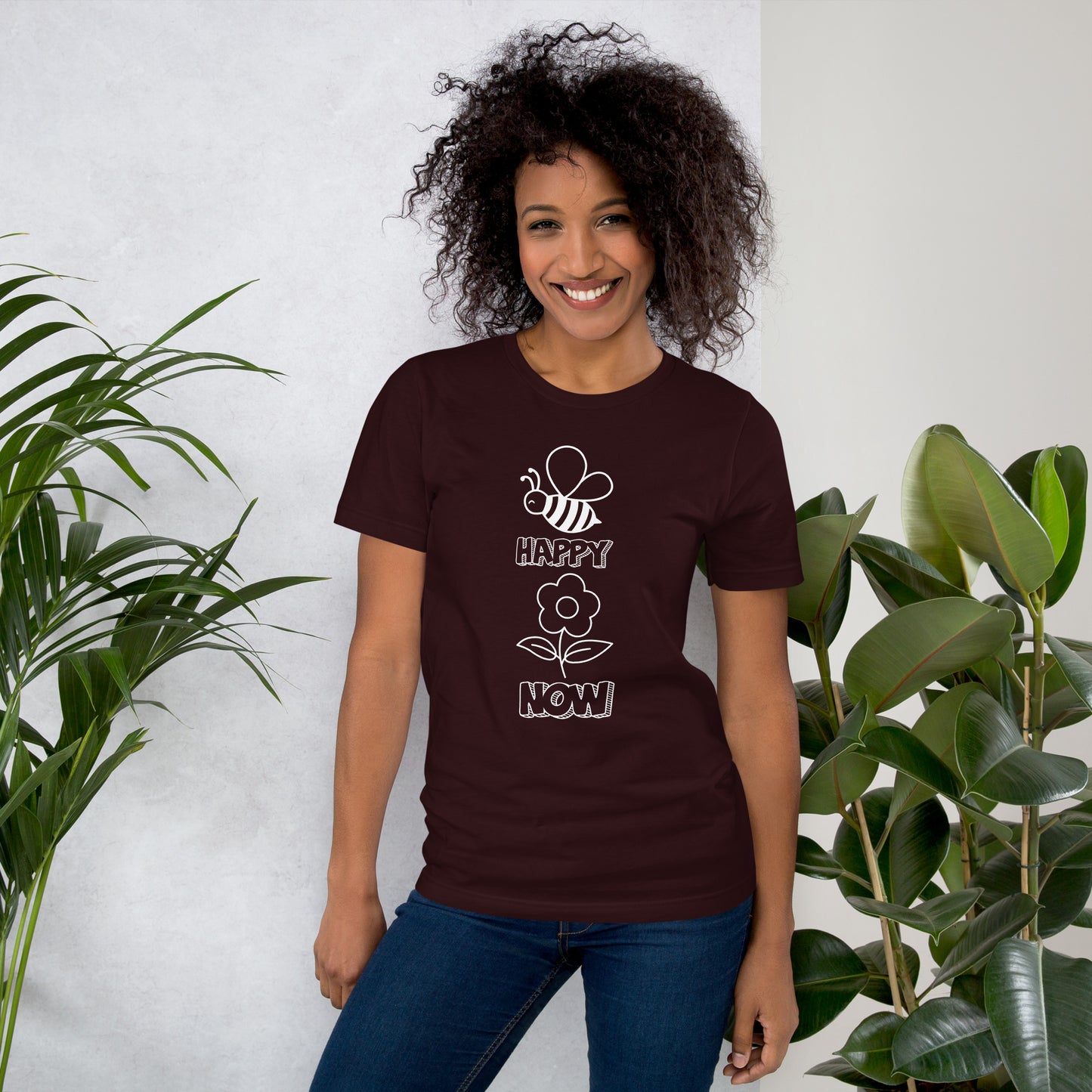 Be Happy Now Inspirational T Shirt Unisex