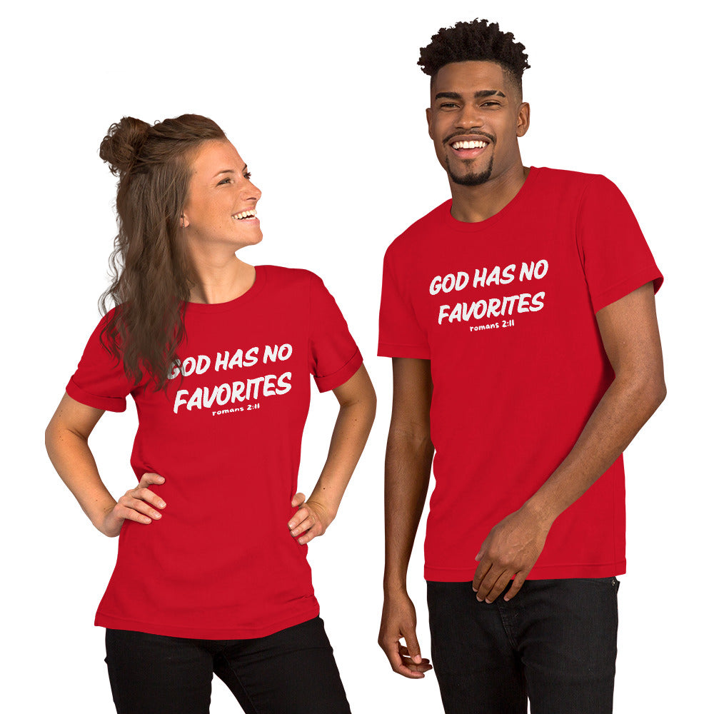 God Has No Favorites Christian Inspirational Unisex T Shirt