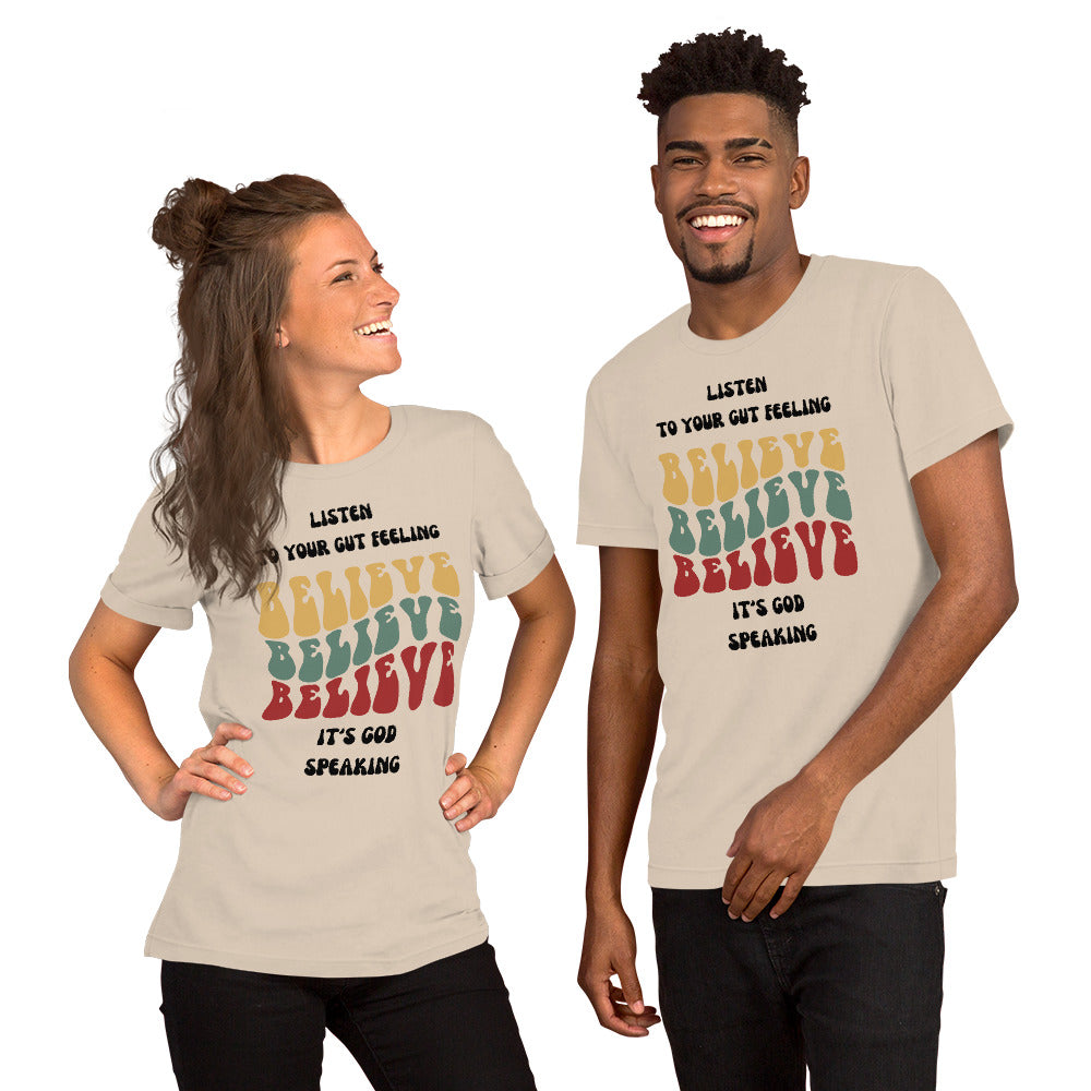 Listen To Your Gut Feeling Inspirational Unisex T Shirt