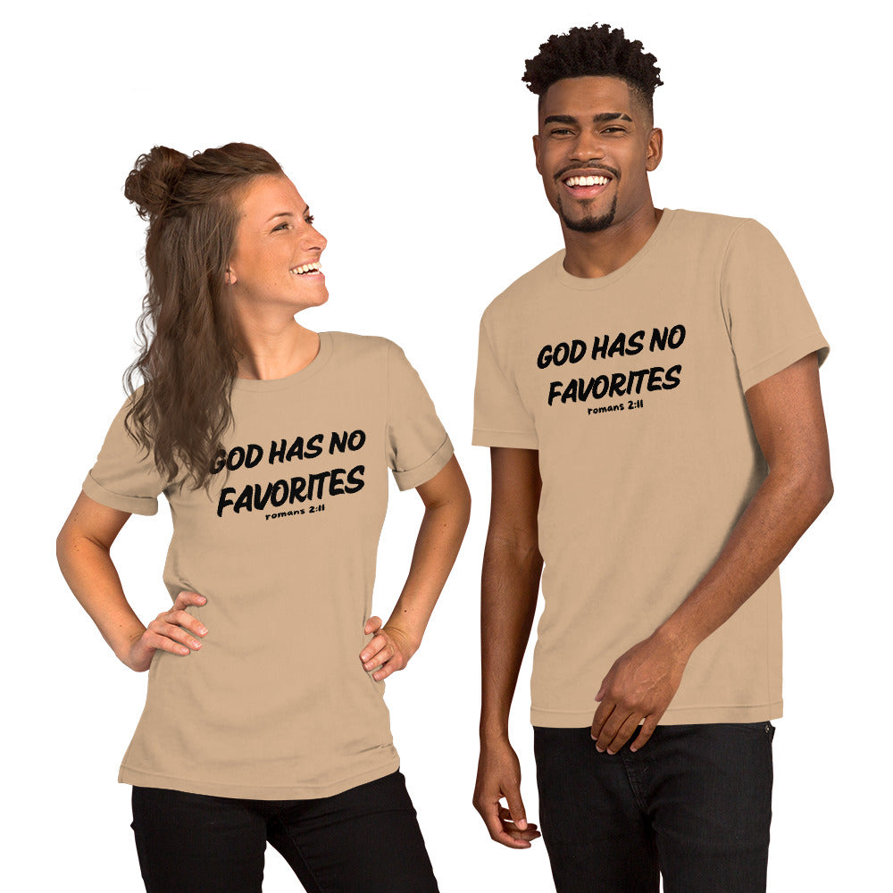 God Has No Favorites Inspirational Unisex T Shirt