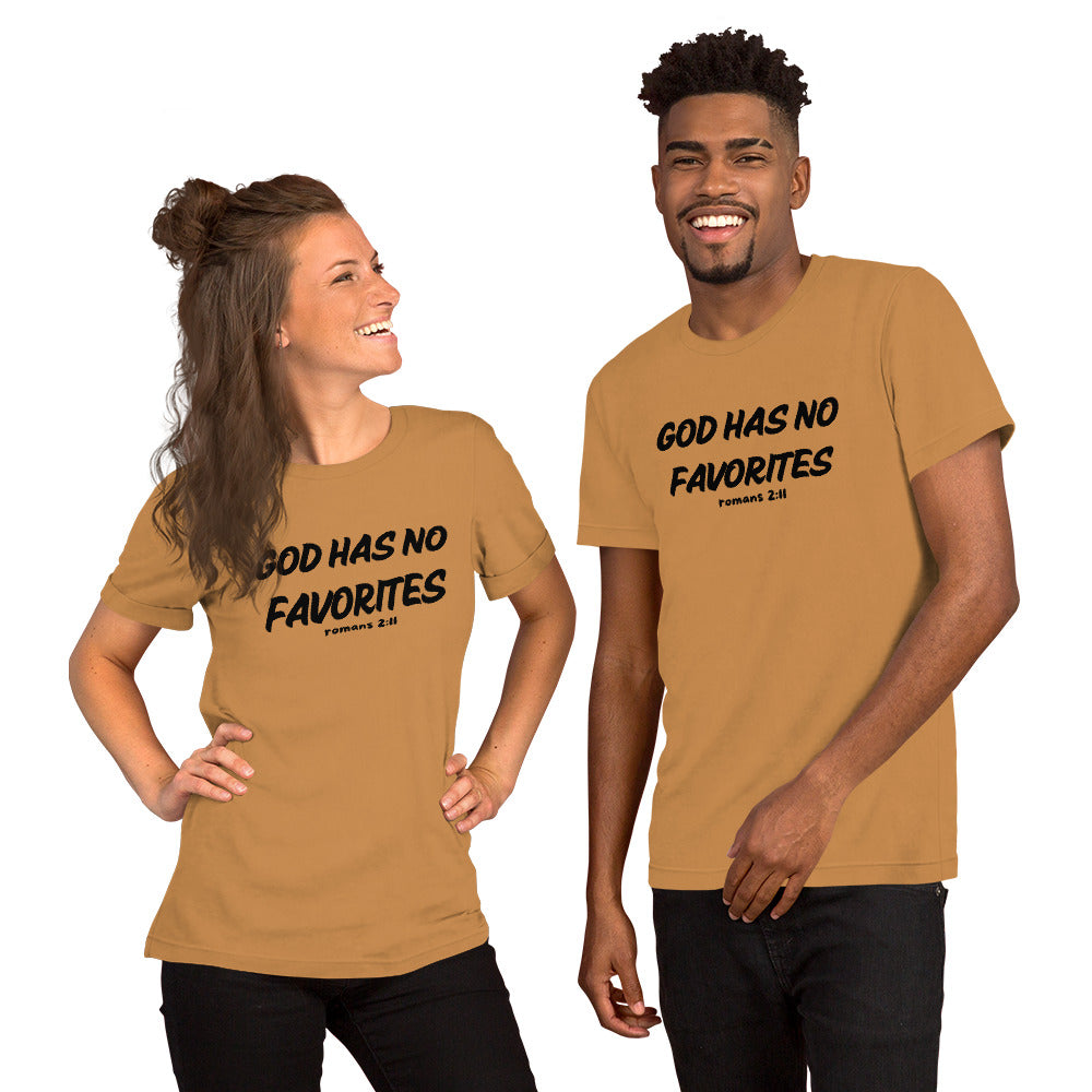 God Has No Favorites Inspirational Unisex T Shirt