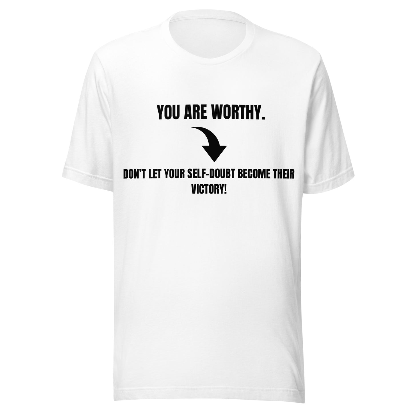 Motivational Inspirational T Shirt Unisex