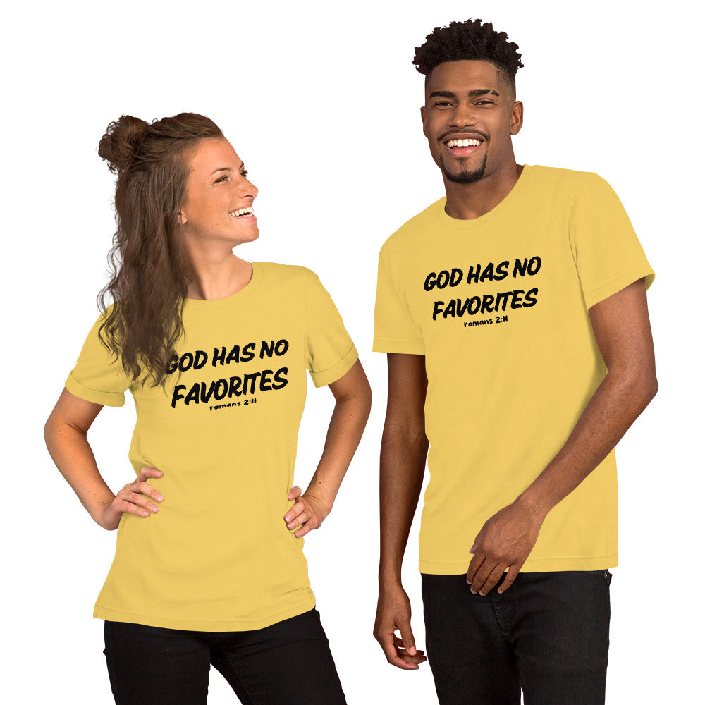 God Has No Favorites Inspirational Unisex T Shirt