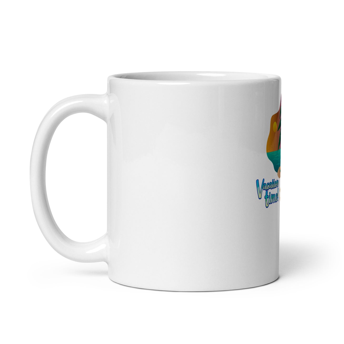 Vacation inspirational White glossy mug