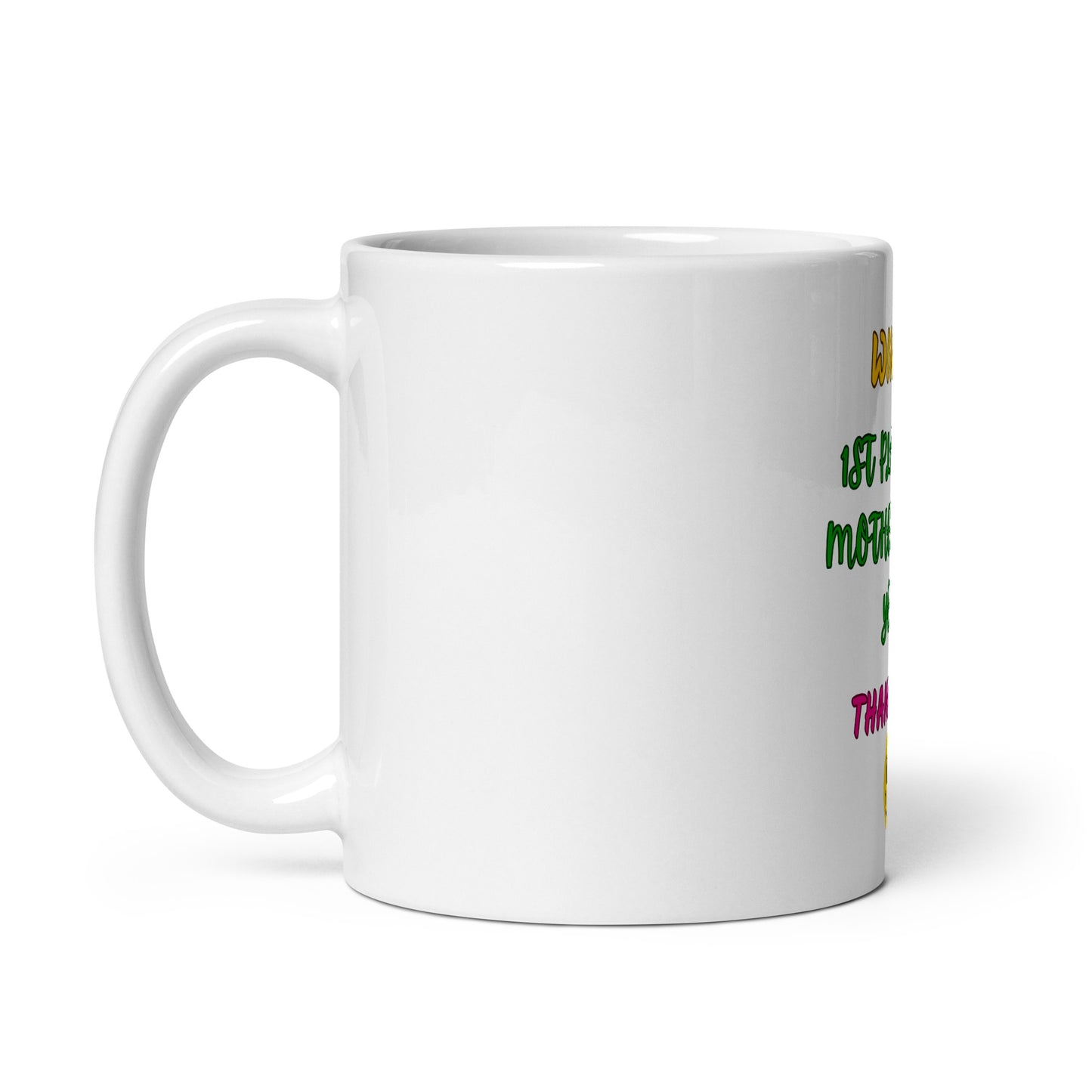 Inspirational Mother's Day Mug