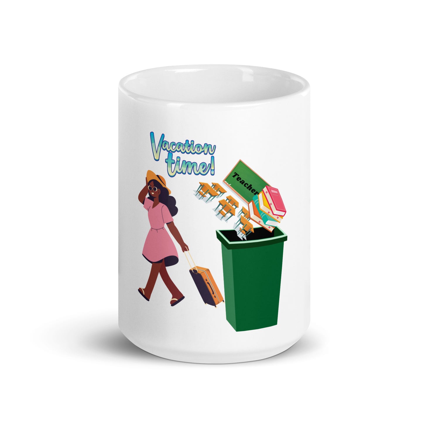 Teacher Vacation inspirational White glossy mug