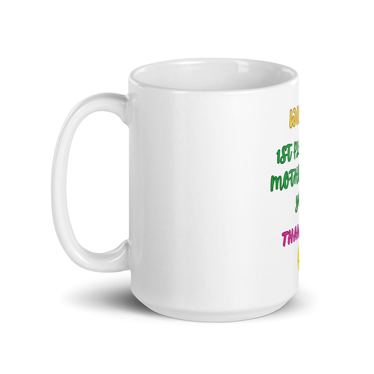 Inspirational Mother's Day Mug