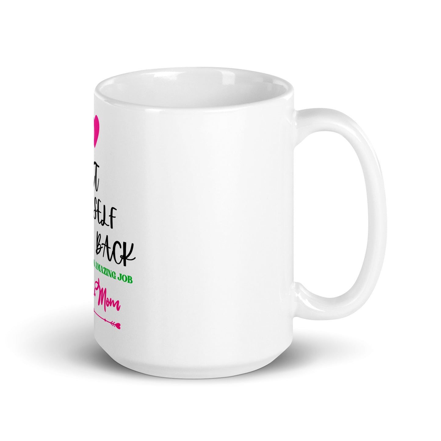 Inspirational Mother's Day Mug