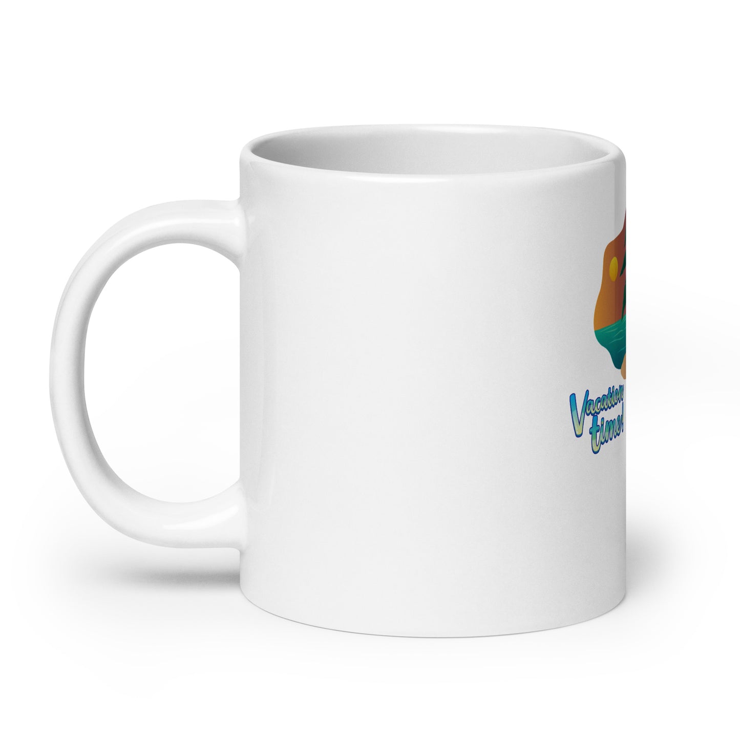 Vacation inspirational White glossy mug