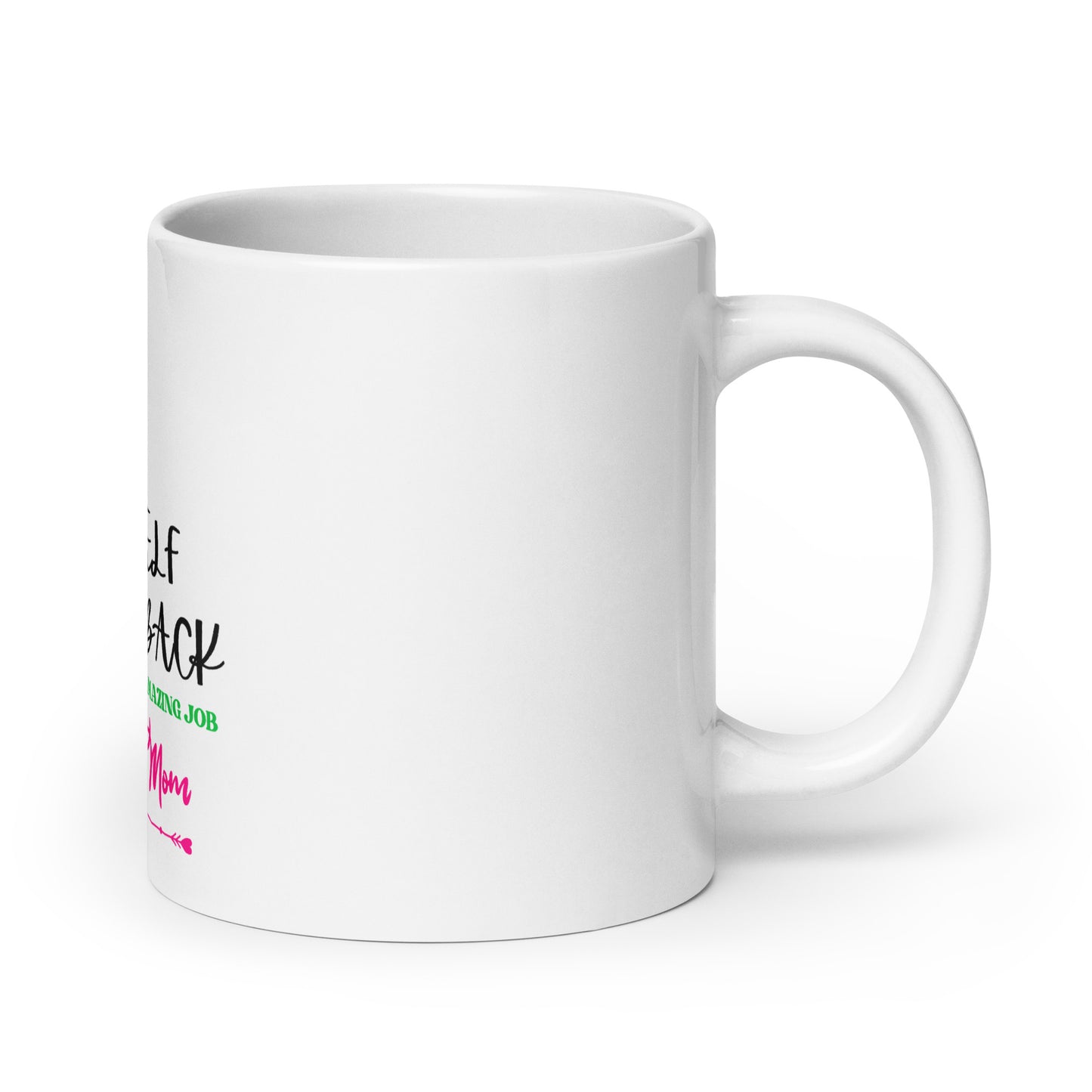 Inspirational Mother's Day Mug