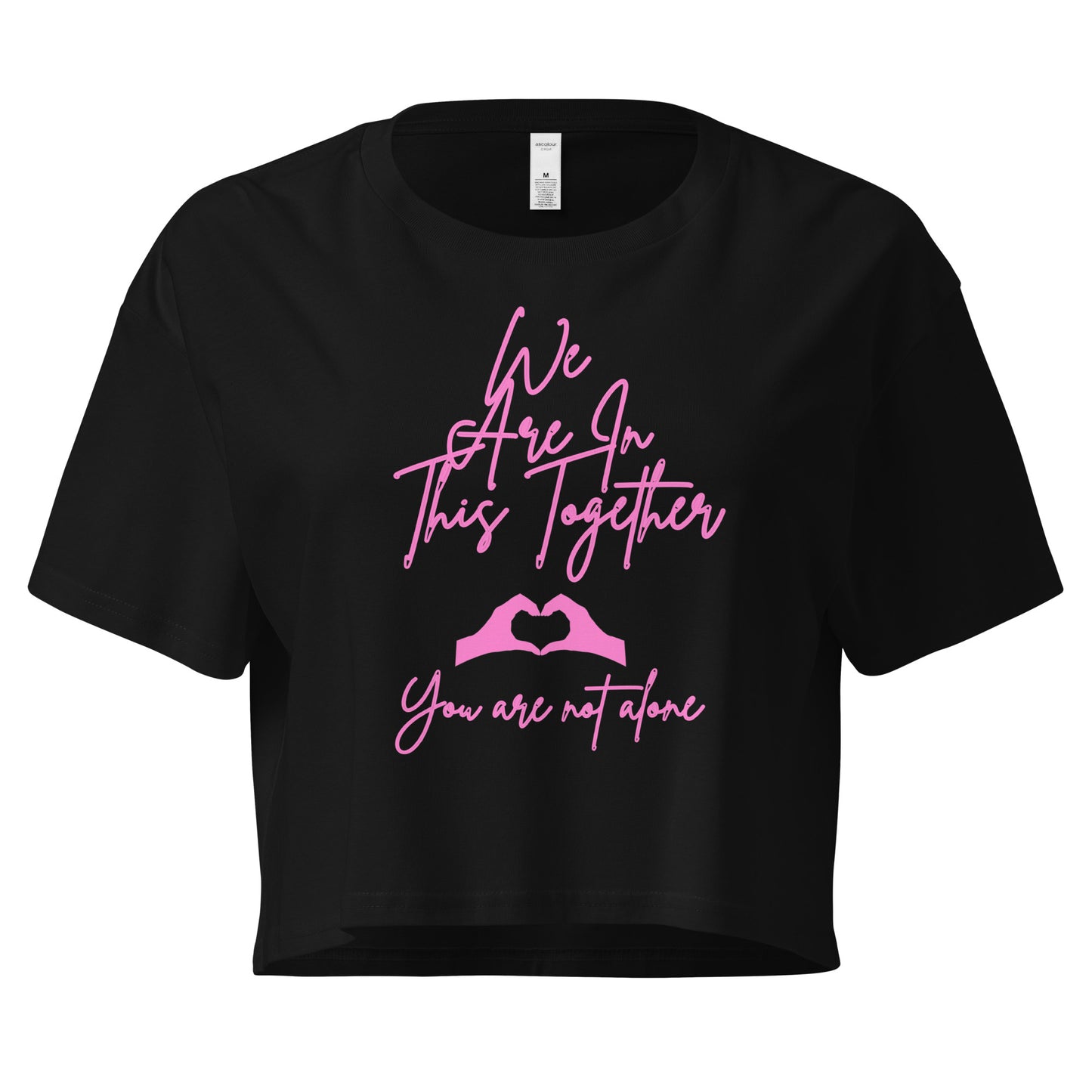 We are in this together Motivational Crop Top
