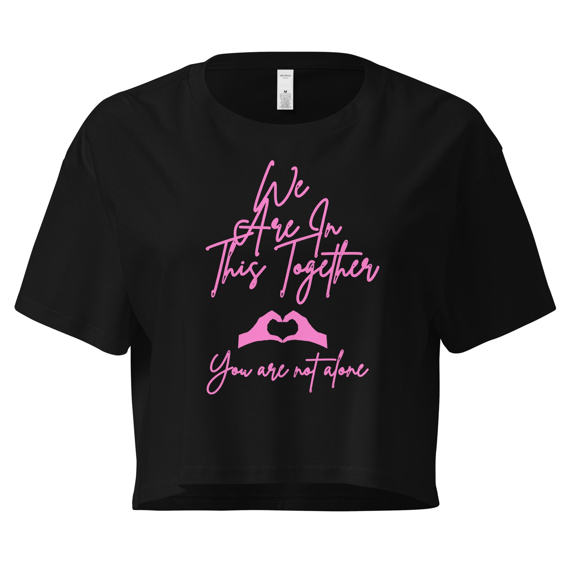 We are in this together Motivational Crop Top