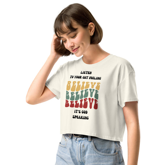 Listen To Your Gut Feeling Women’s Crop Top