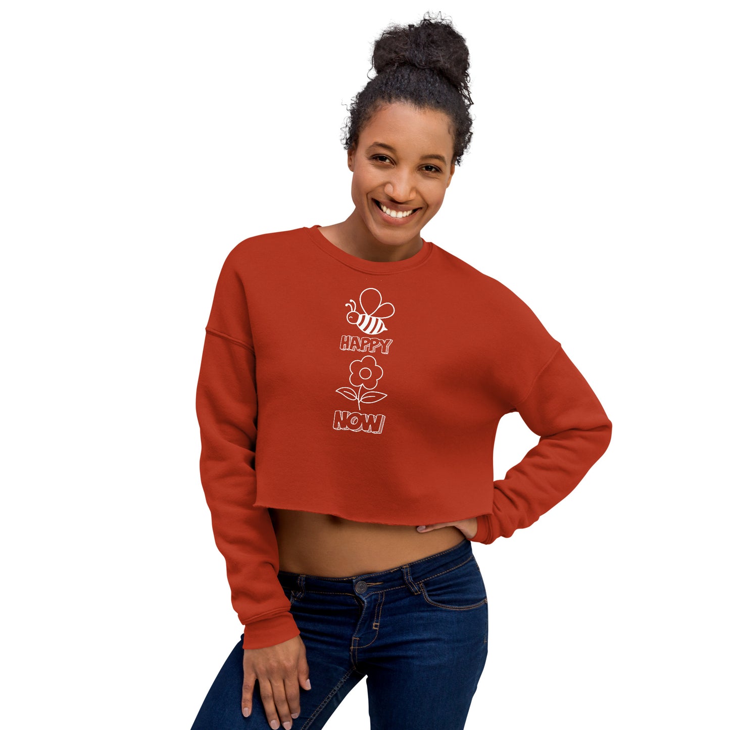 Be Happy Now Inspirational Sweatshirt