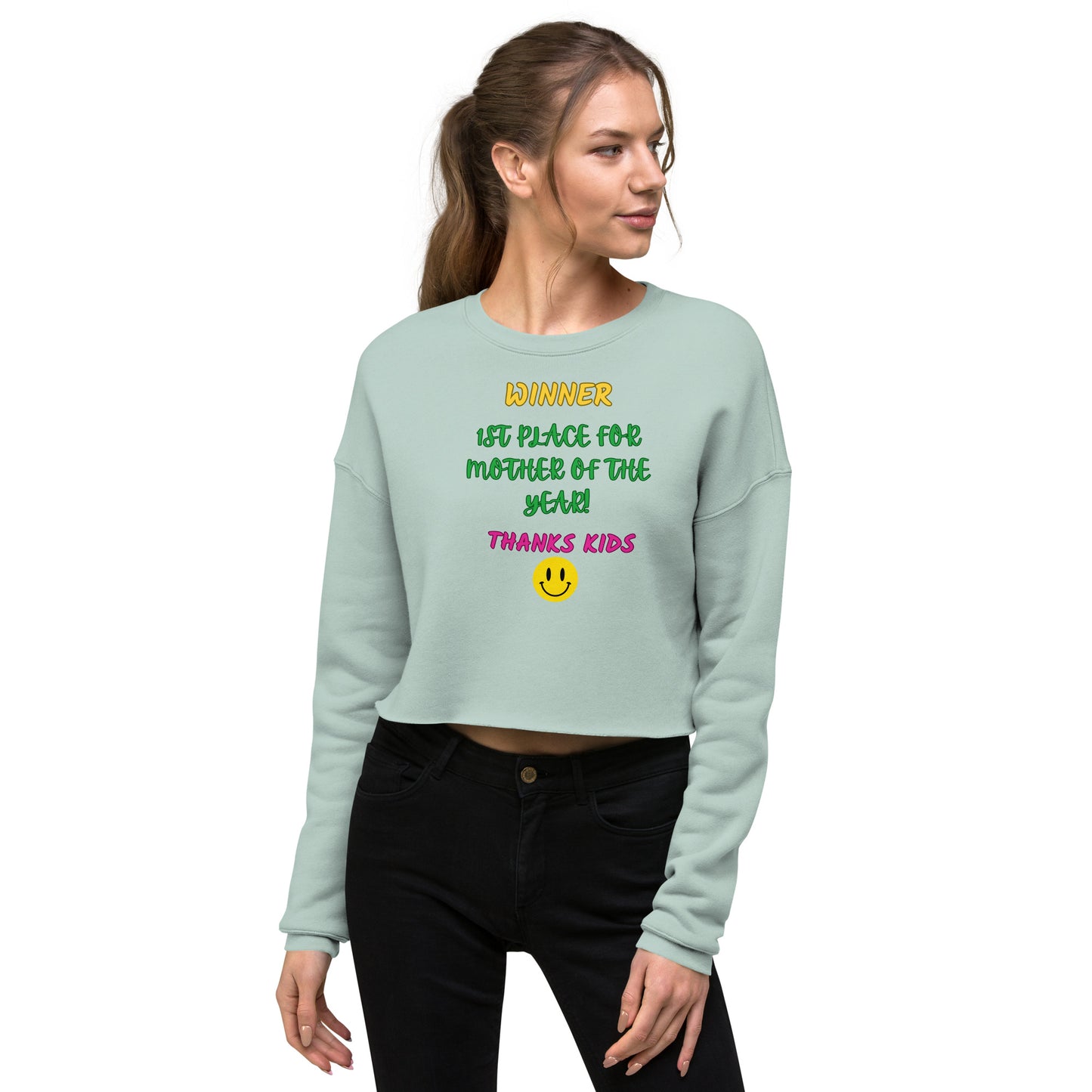 Mother's Day Inspirational Crop Sweatshirt